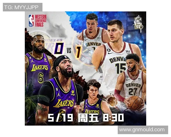 今天湖人对掘金的精彩对决在线直播观看指南与赛前分析